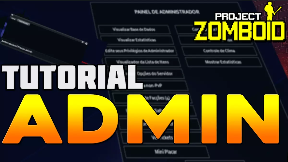 Tutorial completo de Admin no Project Zomboid