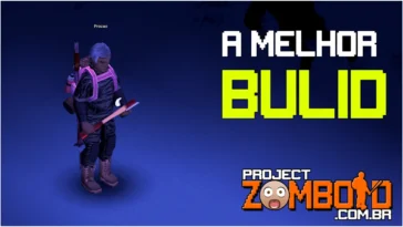 Melhor Build do Project Zomboid